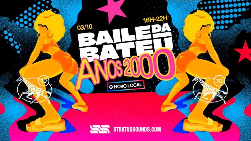 Baile da BATEU - anos 2000